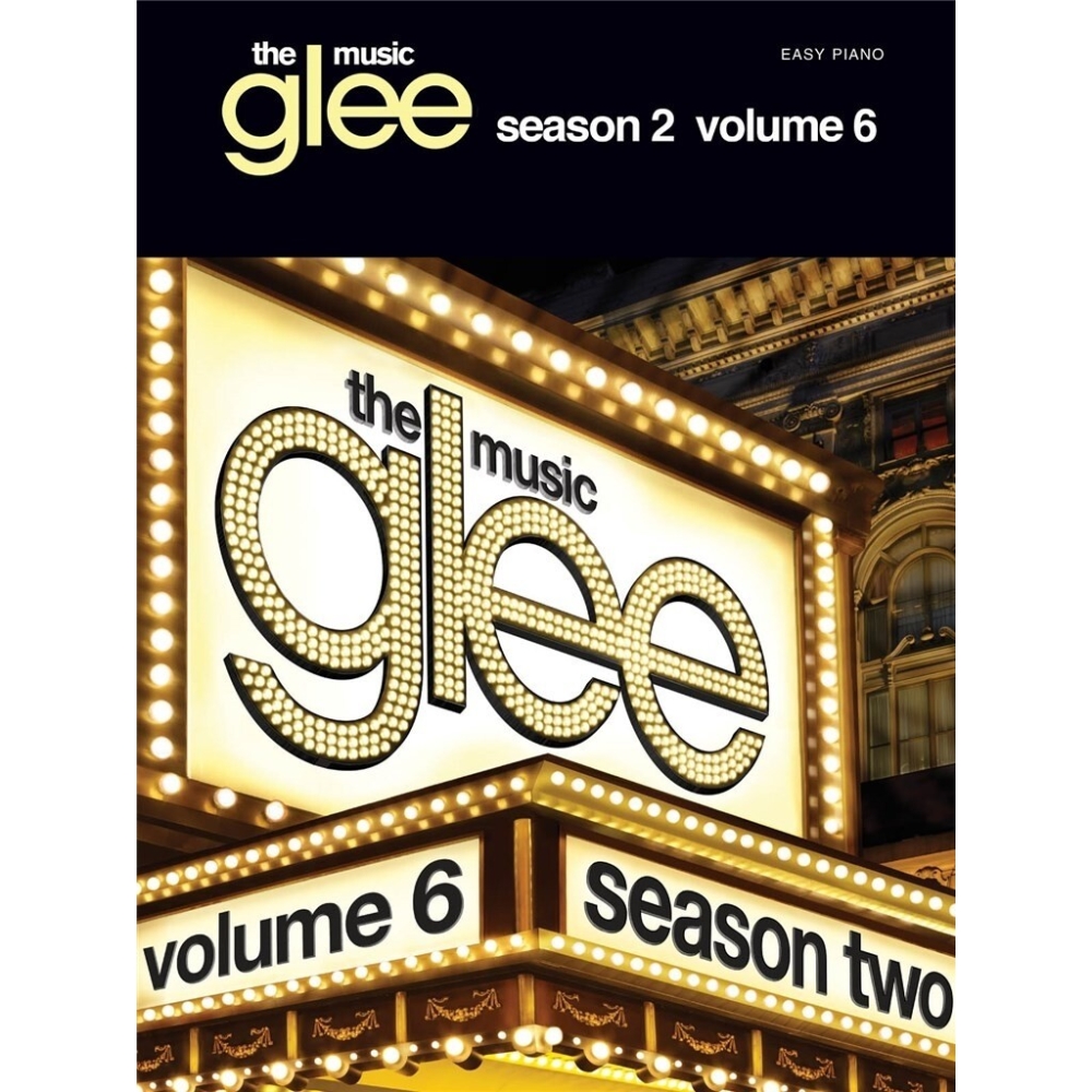 Glee Songbook: Season 2, Volume 6 (Easy Piano)