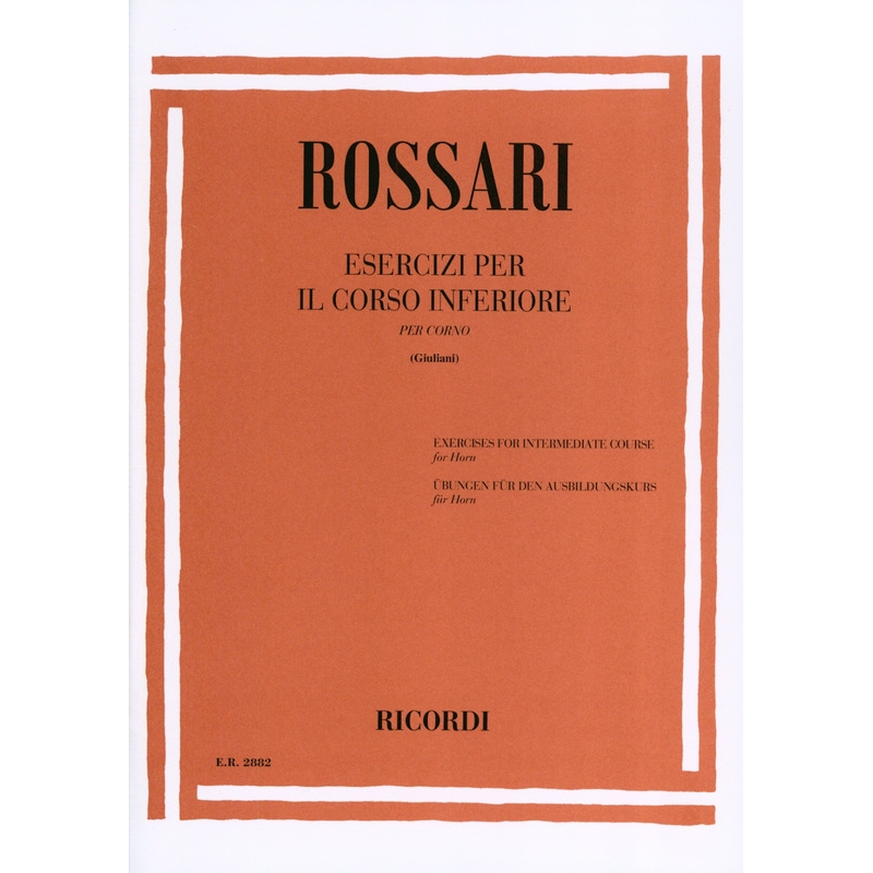 Rossari, Gustavo - Esercizi Per Il Corso Inferiore Di Corno