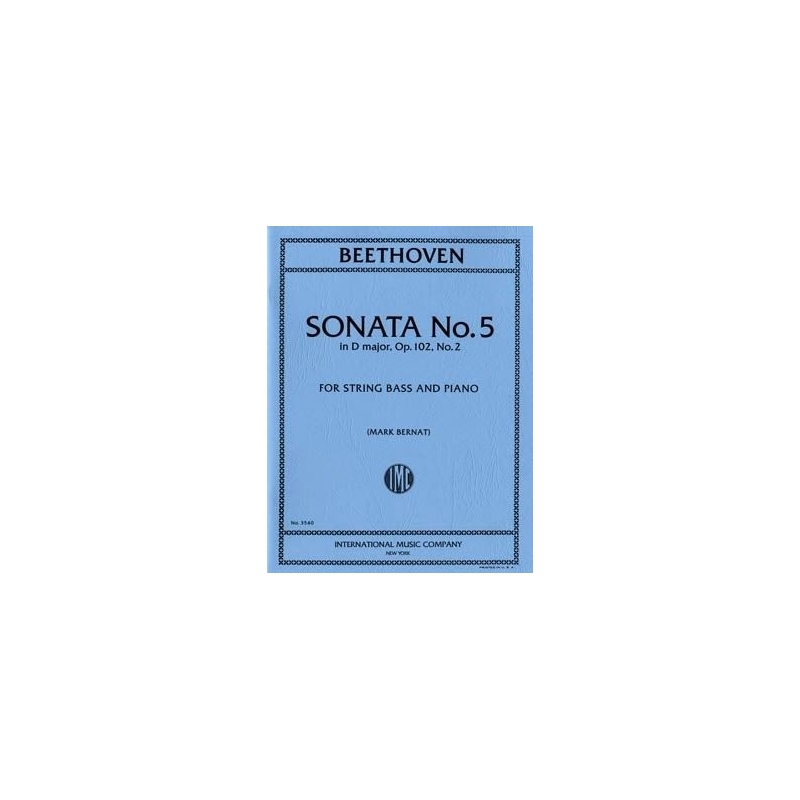 Beethoven, Ludwig van - Sonata No.5 D major Op.102 No.2 op. 102/2 