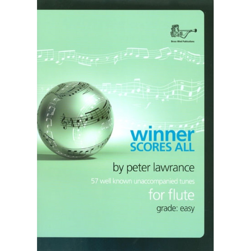 Peter Lawrance - Winner Scores All for Flute