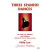 Lane, Philip - Three Spanish Dances