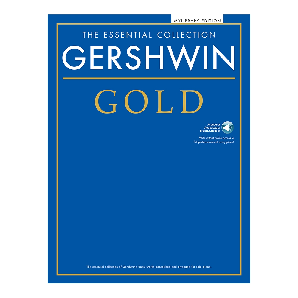 The Essential Collection: Gershwin Gold