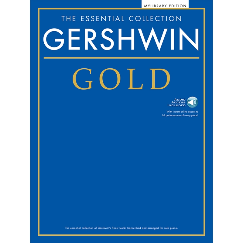 The Essential Collection: Gershwin Gold