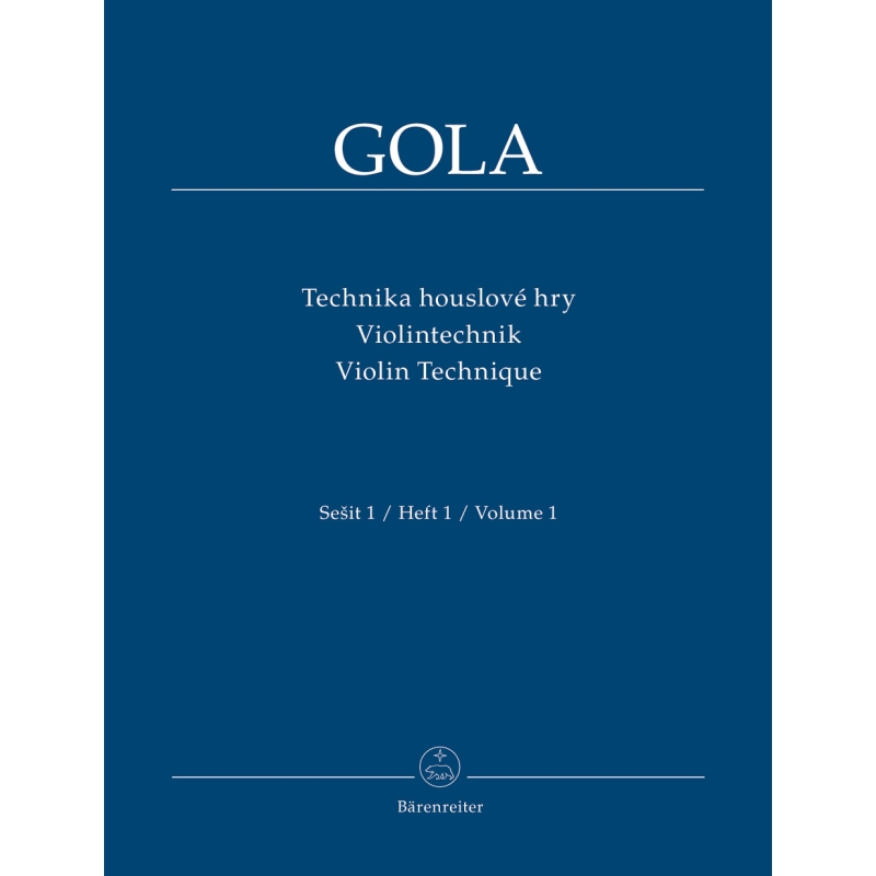 Gola, Zdenek - Violin Technique Volume One