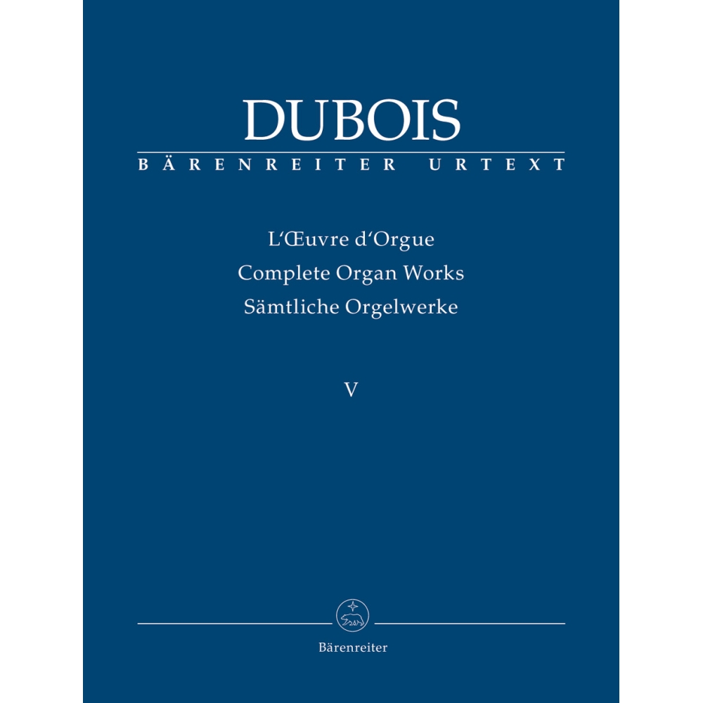 Dubois, Theodore - His Last Organ Works
