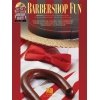 Barbershop Fun