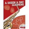 A Dozen A Day: Saxophone