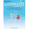 A Dozen A Day Songbook: Preparatory & Audio