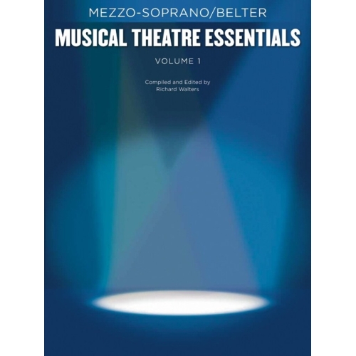 Musical Theatre Essentials: Mezzo-Soprano