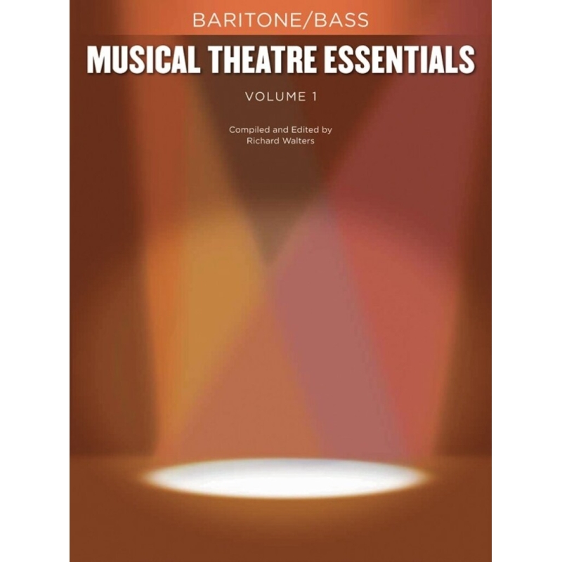 Musical Theatre Essentials: Baritone/Bass-Volume 1