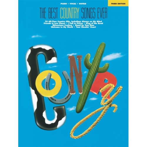 The Best Country Songs Ever - Third Edition