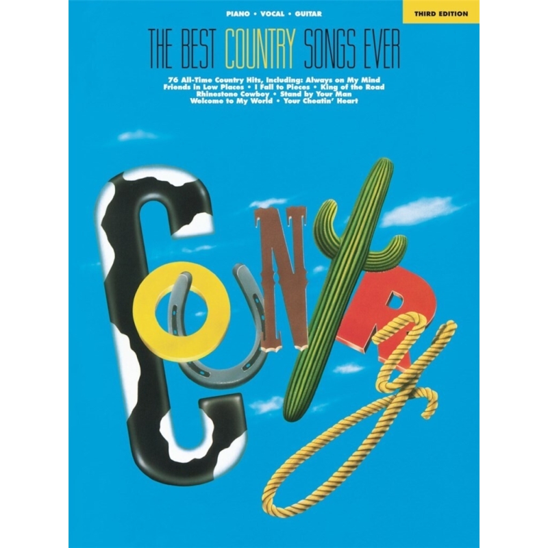 The Best Country Songs Ever - Third Edition