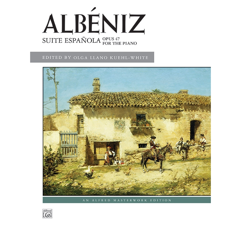 Albéniz: Suite Española, Opus 47