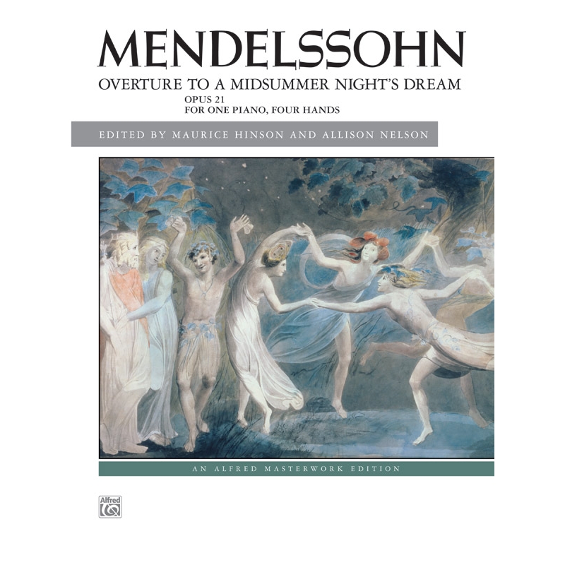 Bartholdy, Felix Mendelssohn - Overture to A Midsummer Night's Dream, Op. 21
