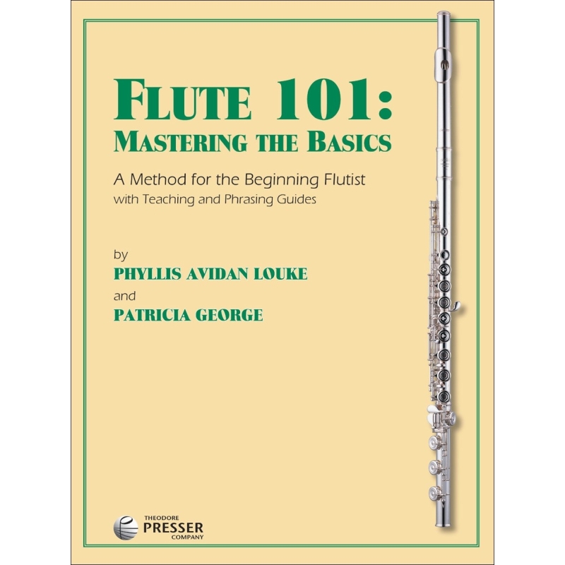 Louke, Phyllis Avidan - Flute 101: Mastering The Basics 