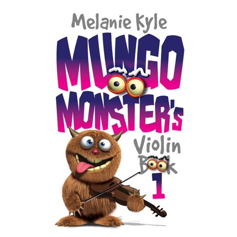 Kyle, Melanie - Mungo Monster's Violin - Teacher Book