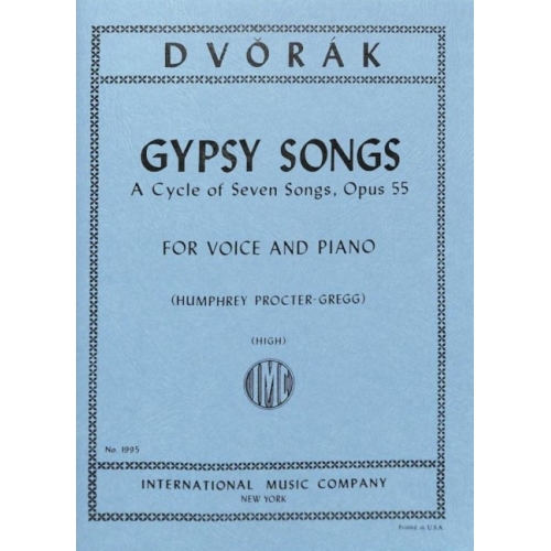 Dvorák, Antonín - Gypsy Songs Op. 55 for High Voice and Piano