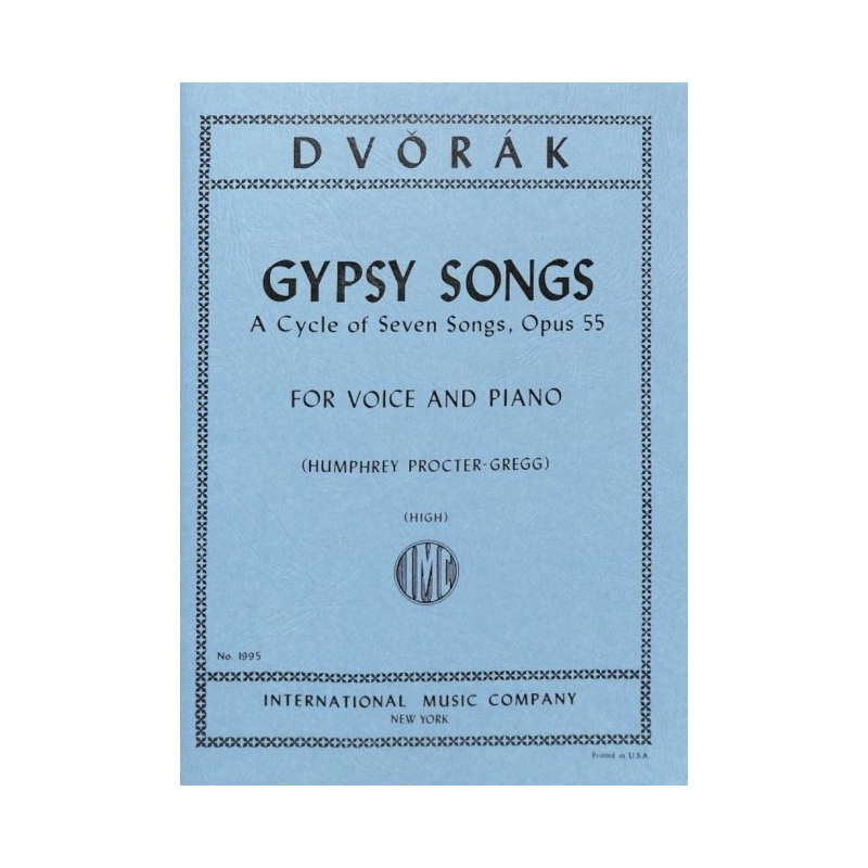 Dvorák, Antonín - Gypsy Songs Op. 55 for High Voice and Piano