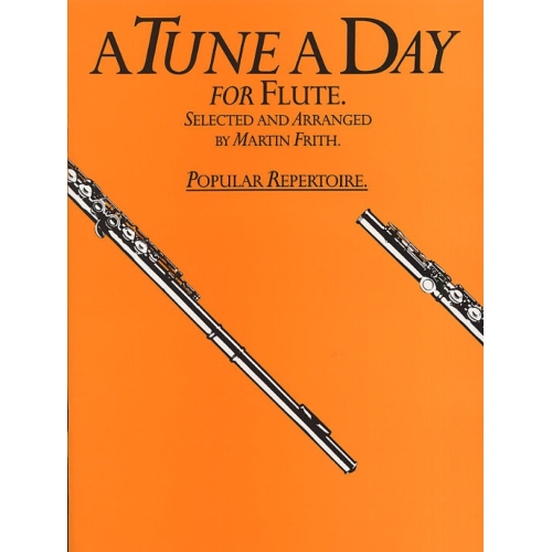 A Tune A Day Popular Repertoire For Flute