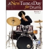 A New Tune A Day For Drums: Book One