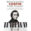 Beginning Chopin For Piano