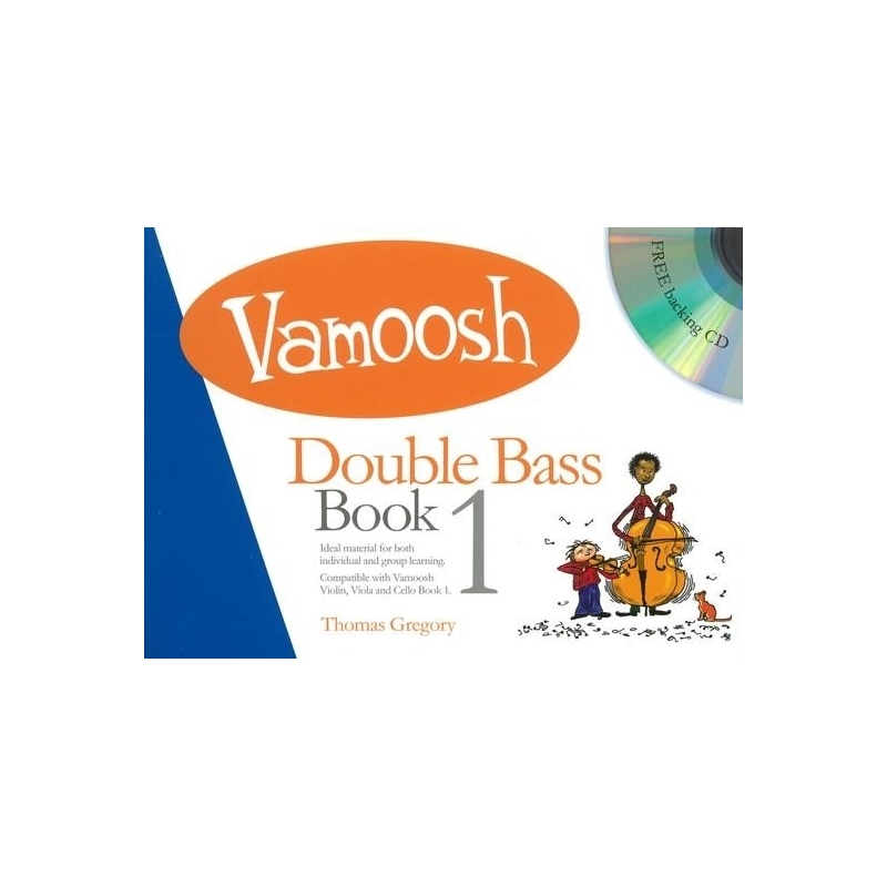 Gregory, Thomas - Vamoosh Double Bass Book 1