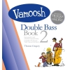 Gregory, Thomas - Vamoosh Double Bass Book 2