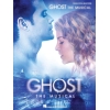 Stewart & Ballard - Ghost The Musical (Vocal Selections)