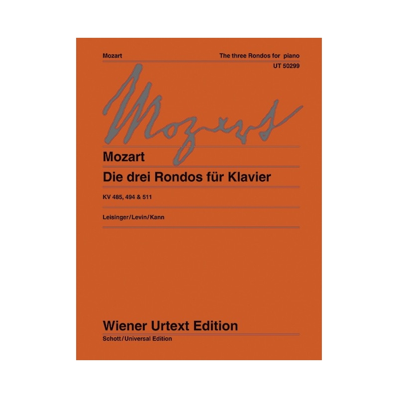 Mozart, Wolfgang Amadeus - The three Rondos KV 485, 494 & 511 