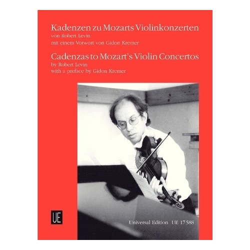 Levin, Robert - Cadenzas to Mozarts Violin Concertos