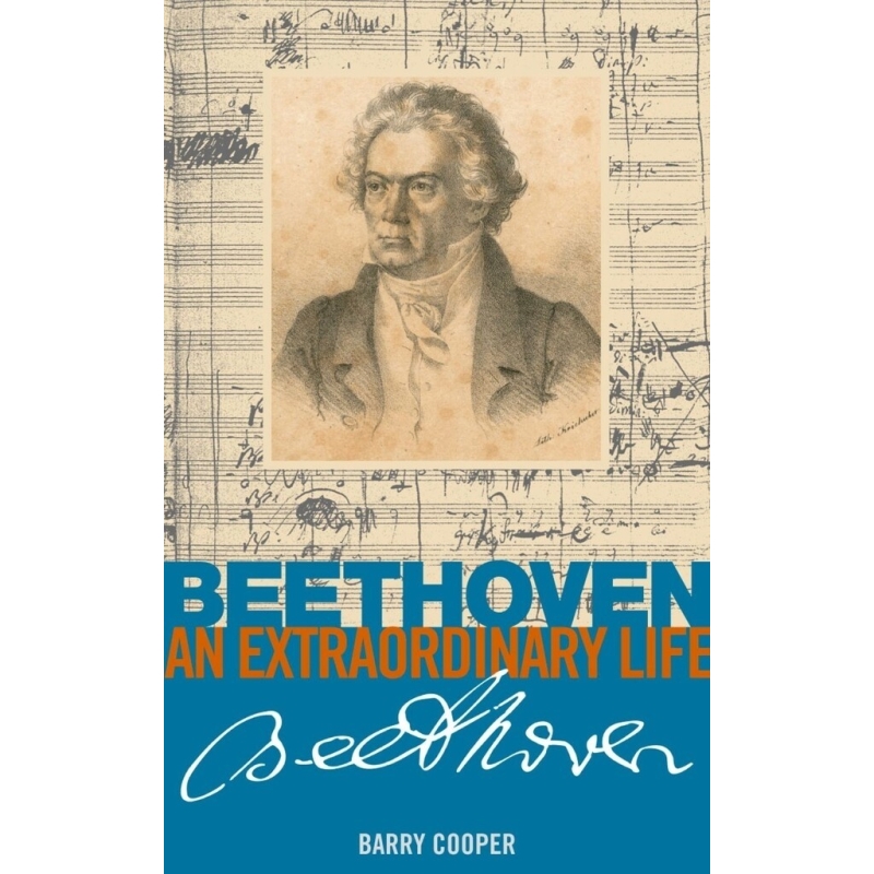 Beethoven: An Extraordinary Life