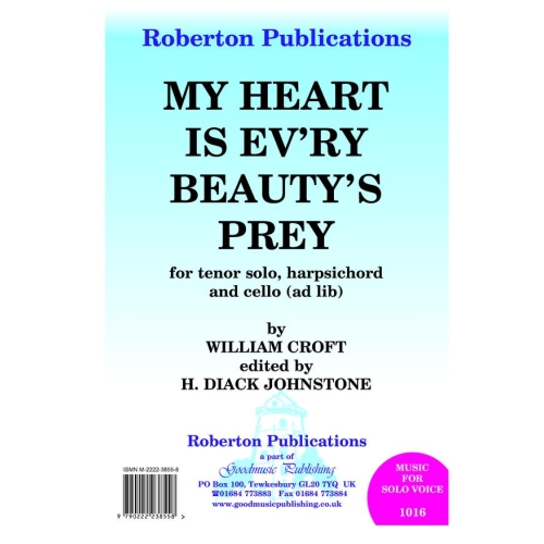 Croft, William - My Heart is Ev'ry Beautys Prey