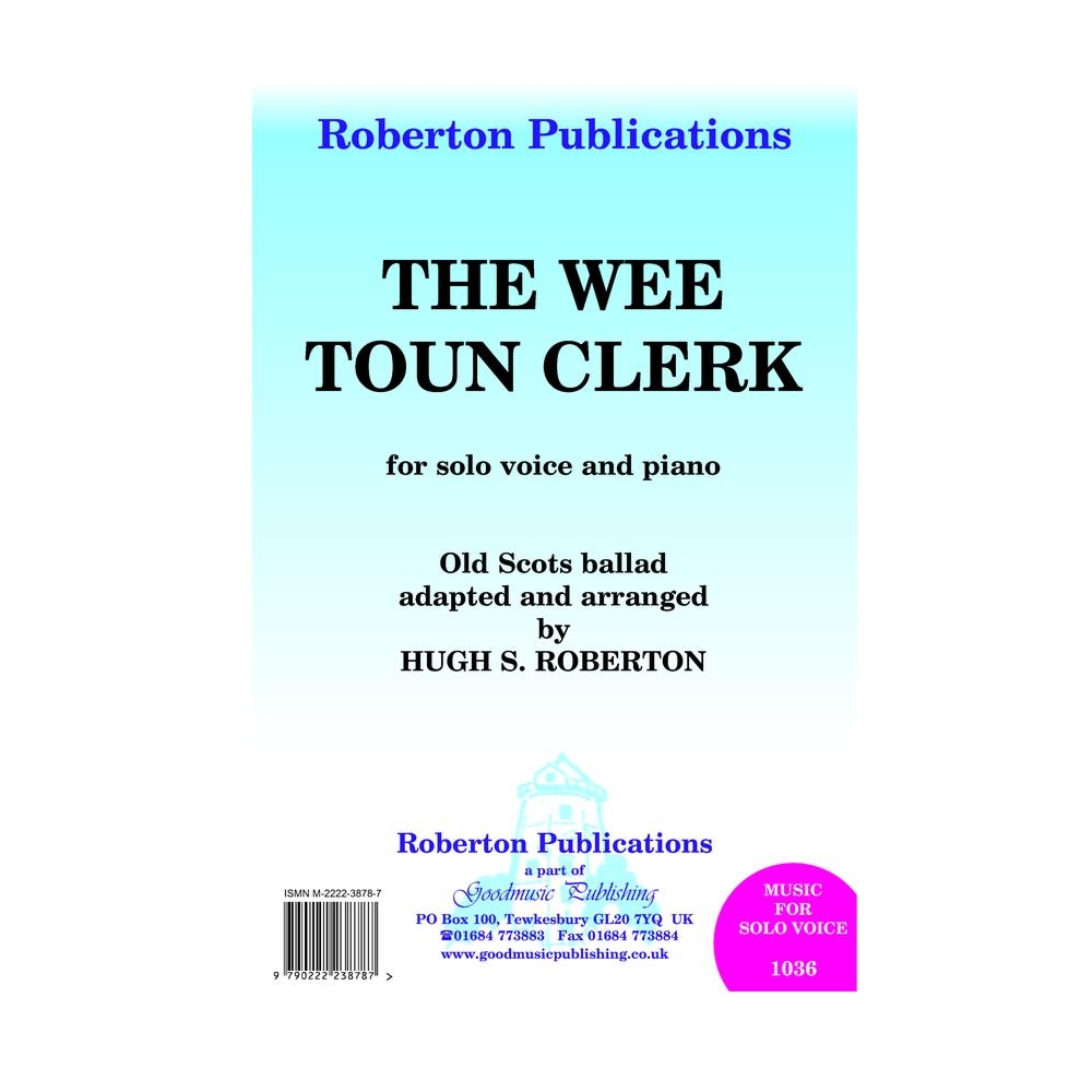 Roberton, Hugh S - The Wee Toun Clerk