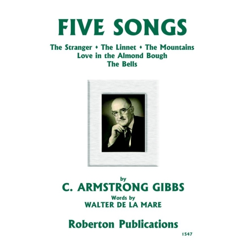 Gibbs, Cecil Armstrong - Five Songs