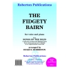 The Fidgety Bairn (arr Hugh Roberton)