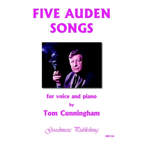 Cunningham, Tom - Five Auden Songs