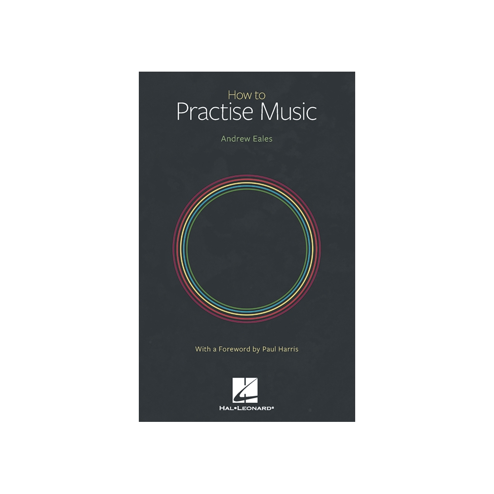 How to Practise Music