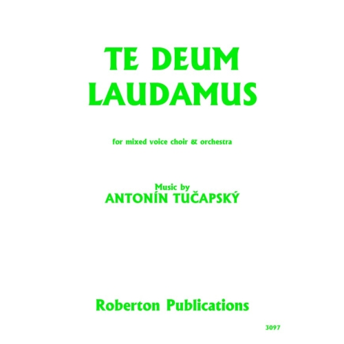 Tucapsky, Antonin - Te Deum...