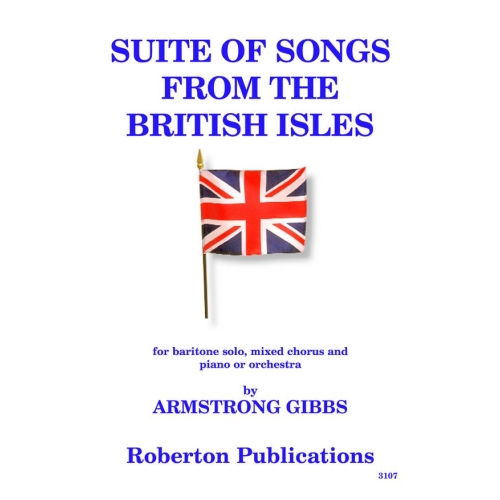 Gibbs, Cecil Armstrong - Suite of Songs from the British Isles