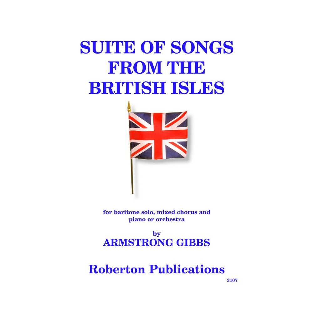Gibbs, Cecil Armstrong - Suite of Songs from the British Isles