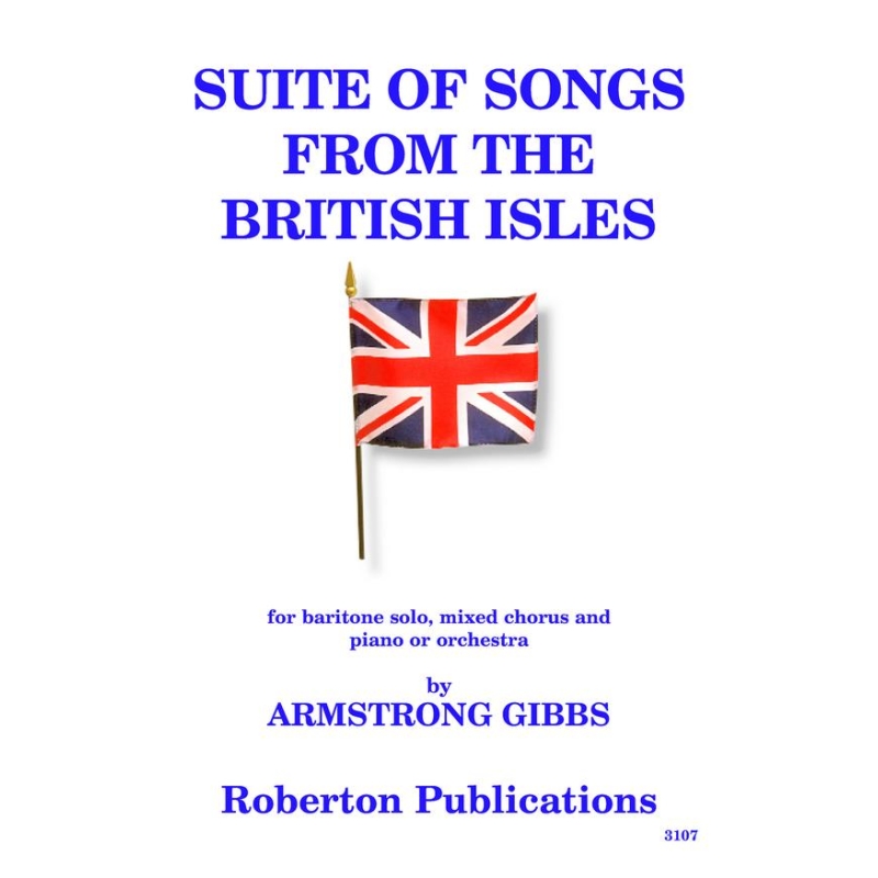 Gibbs, Cecil Armstrong - Suite of Songs from the British Isles