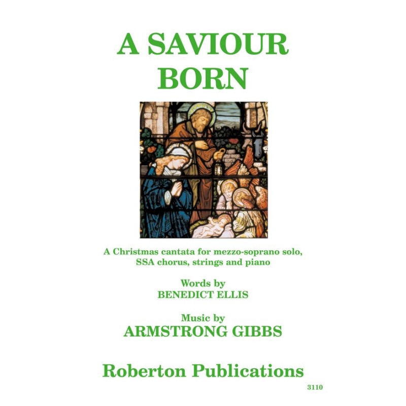 Gibbs, Cecil Armstrong - A Saviour Born