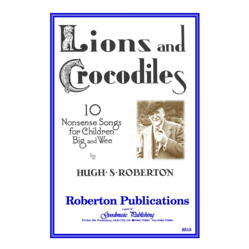 Roberton, Hugh S - Lions & Crocodiles