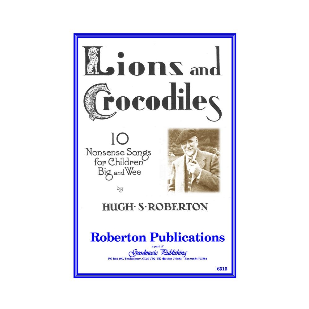 Roberton, Hugh S - Lions & Crocodiles