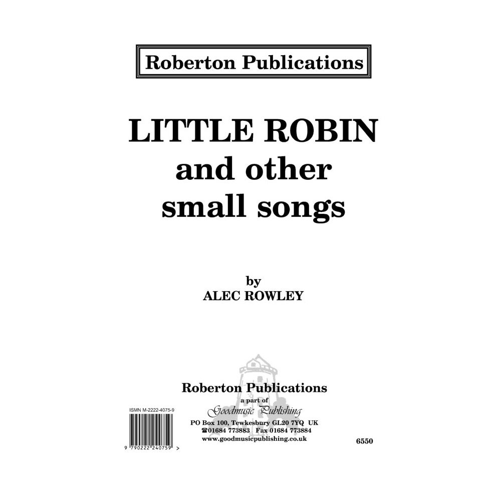 Rowley, Alec - Little Robin & Other Small Songs