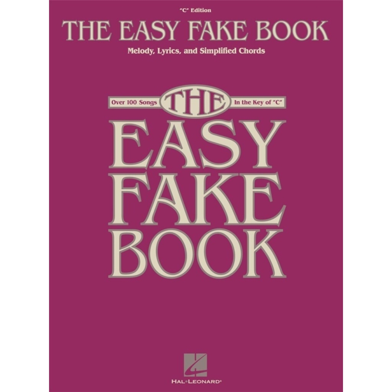 The Easy Fake Book: C Edition -