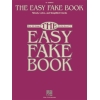 The Easy Fake Book: C Edition -