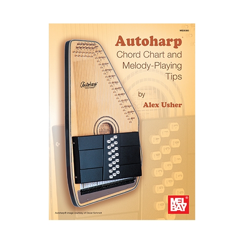 Usher, Alex - Autoharp Chord Chart And Melody-Playing Tips