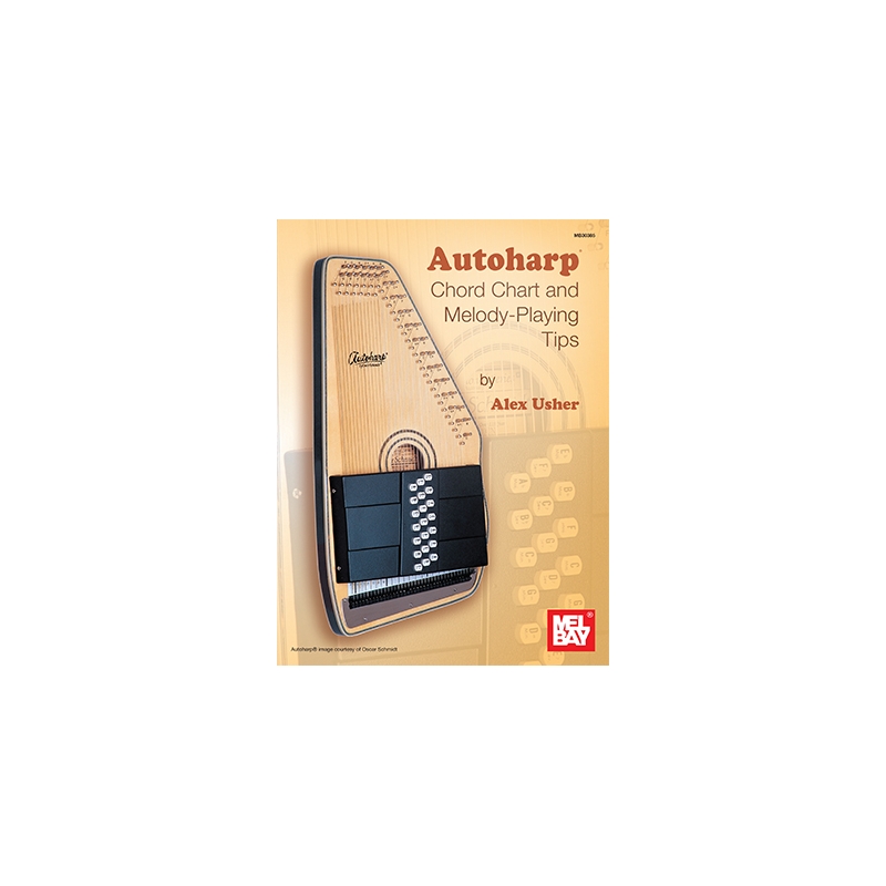 Usher, Alex - Autoharp Chord Chart And Melody-Playing Tips