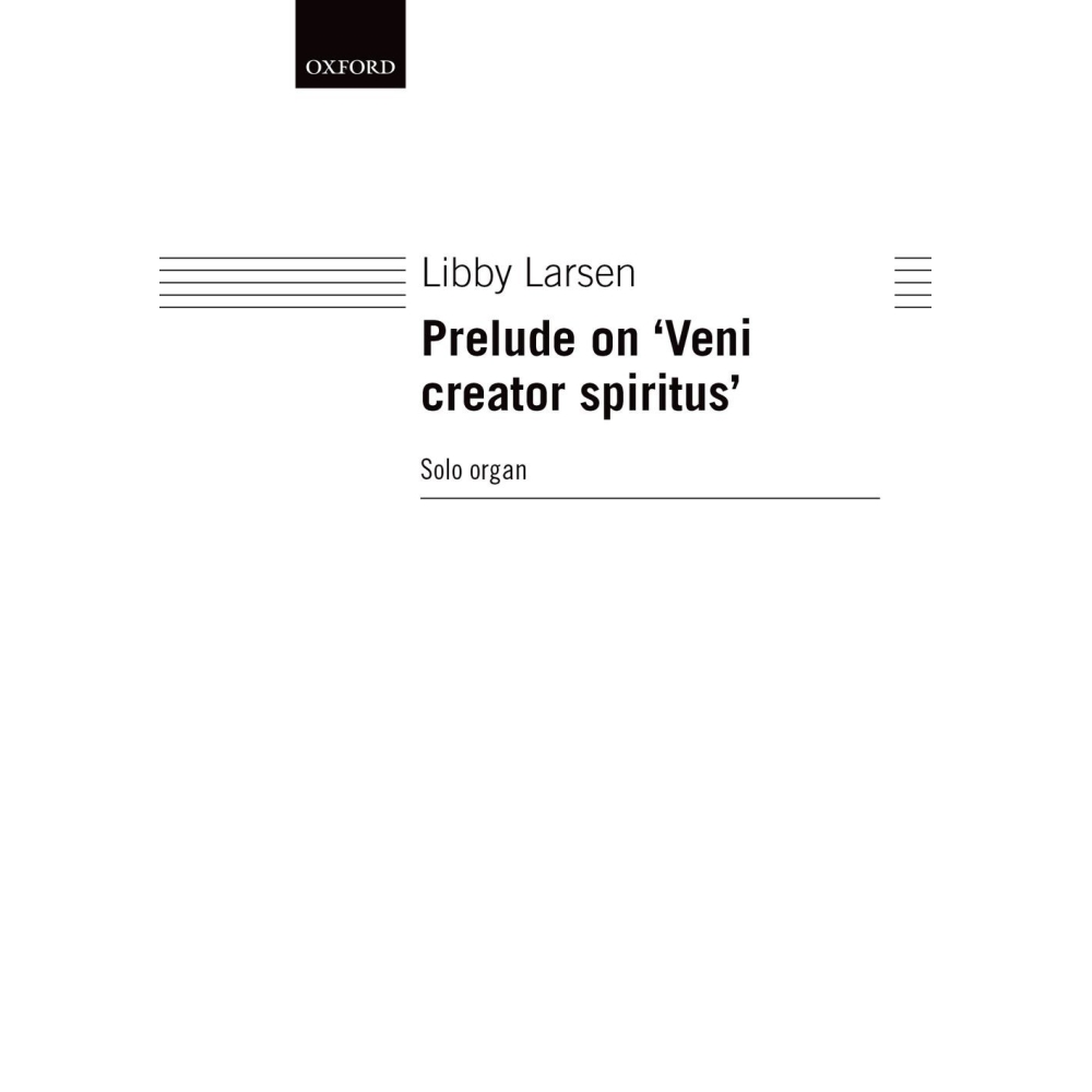 Larsen, Libby - Prelude on 'Veni creator spiritus'